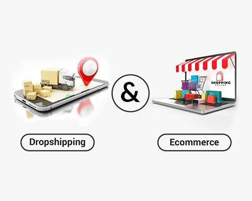 E-Commerce and Dropshipping