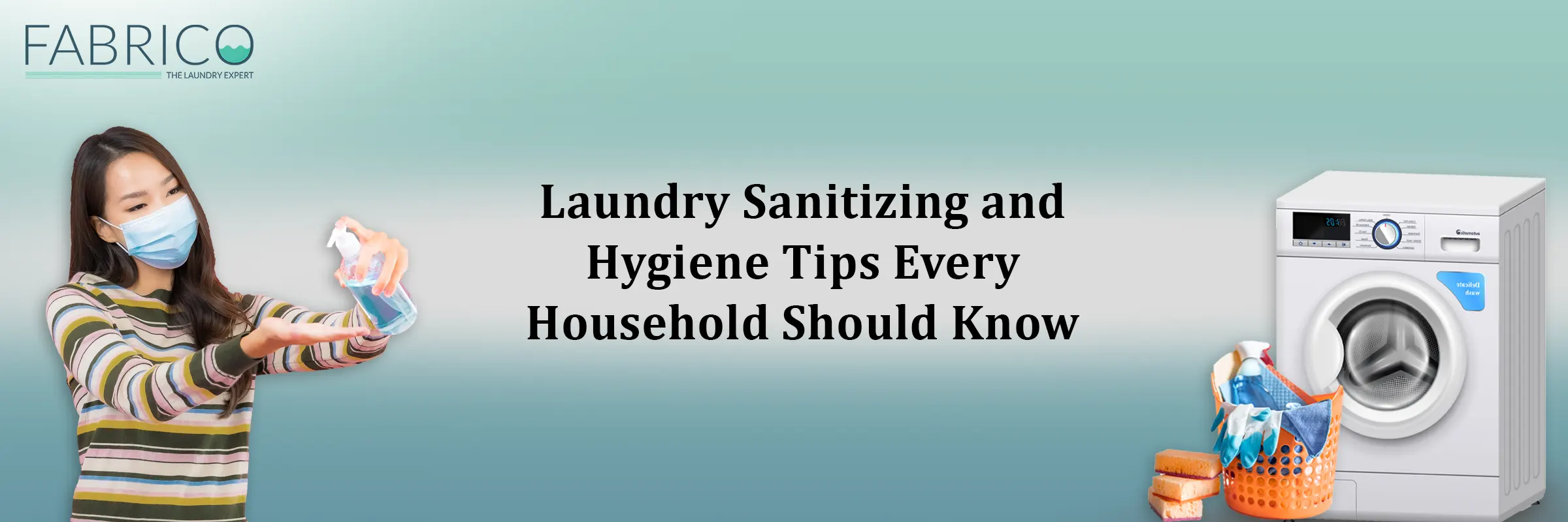 Laundry Sanitizing and Hygiene Tips Every Household Should Know